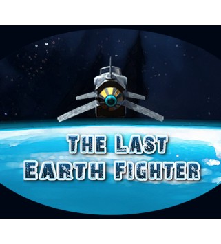 The Last Earth Fighter Steam Key GLOBAL